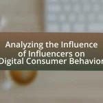 Analyzing the Influence of Influencers on Digital Consumer Behavior