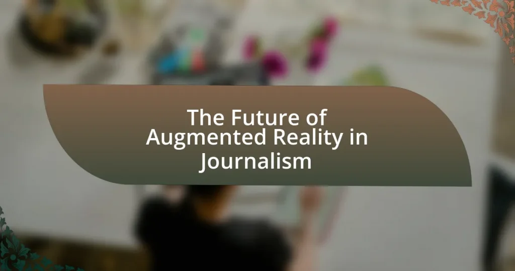 The Future of Augmented Reality in Journalism