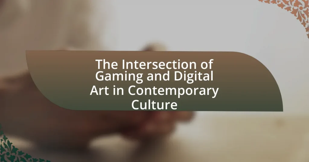 The Intersection of Gaming and Digital Art in Contemporary Culture