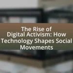 The Rise of Digital Activism: How Technology Shapes Social Movements