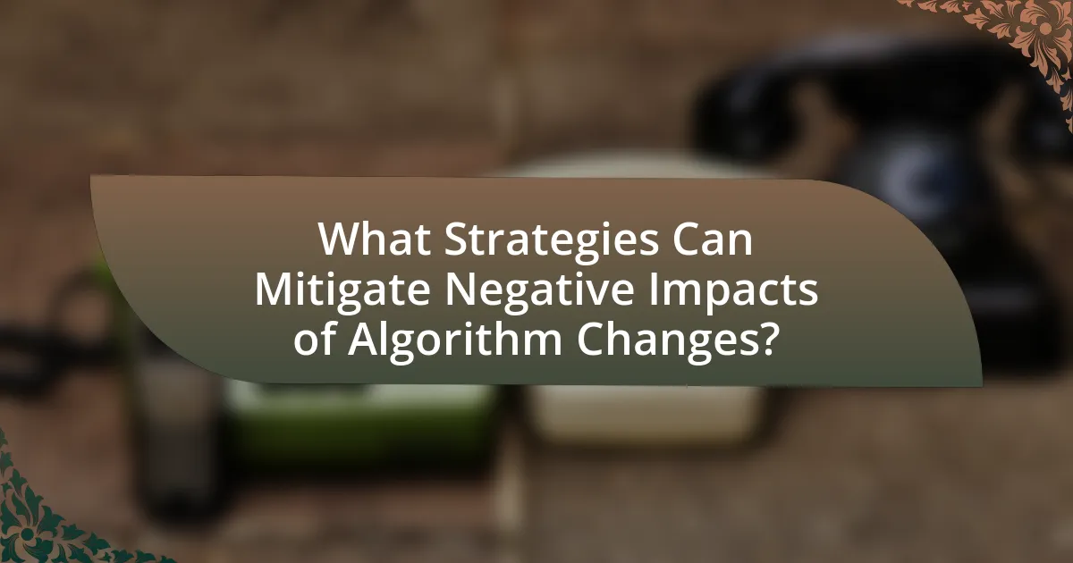 What Strategies Can Mitigate Negative Impacts of Algorithm Changes?