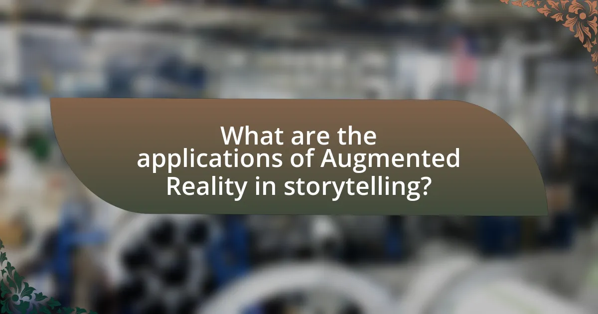 What are the applications of Augmented Reality in storytelling?